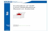 Evaluation of VoIP Linux Distributions Based on Asterisk · The installations carried out for this report are based on version 1.6, ... It is further noted that Elastix is the ...