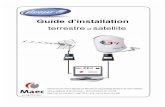 Guide d’installation - Visiosat, satellite reception and ... · terrestre et satellite Visiosat est une marque déposée par Manufacture d’appareillage électrique de Cahors (MAEC)