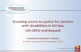 Ensuring access to justice for persons with disabilities in …€¦ ·  · 2013-10-18Ensuring access to justice for persons with disabilities in EU law, ... Communication barriers: