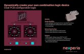 One device - Nexperia · The savings are endless with dual PCB configurable logic Each family device (-57/-58/-97/-98) implements two independent copies of the PCB configurable logic