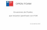 OPEN FOAM³n Open Foam INH.pdf · OPEN FOAM Introducción:openFoam sirve para extender resolvedores numéricos de fluido mecánica u otras materias de ingeniería, a la categoría