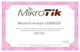 Bernard-Joseph LEBIDAN - CIRTELcirtel.net/cirtel/photos/certificats/mikrotik/MTCNA_BJL_1611NA825.pdf · 1611NA825 Bernard-Joseph LEBIDAN MTCNA 17-11-2016. Created Date: 11/17/2016