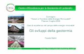 Centro d’Eccellenza per la Geotermia di Larderello · Un progetto geotermico può produrre un ritorno economico attraverso la vendita dell’energia elettrica generata e dei sottoprodotti