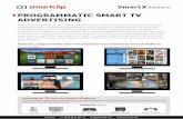 PROGRAMMATIC SMART TV ADVERTISING - Smartclip · PROGRAMMATIC SMART TV ADVERTISING SMART TVS SET-TOP-BOXES GAMING CONSOLES BLU-RAY PLAYERS. ... Samsung, Philips …