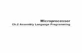 Ch.2 Assembly Language Programming - 홍익대학교 …vlsi.hongik.ac.kr/lecture/com/ucom_ch2_29.pdf ·  · 2013-03-05Ch.2 Assembly Language Programming ... † We must put our