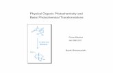 Physical Organic Photochemistry and Basic … Photophysical rates must provide an excited species that persists long enough for photochemistry to occur S S* I P 1P 2 P 3P 4 hν photoph