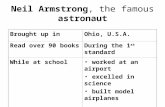Neil Armstrong, the famous astronaut - ગુજરાત શાળાકીય ...€¦ · PPT file · Web view · 2013-04-27Neil Armstrong, the famous astronaut Brought up in