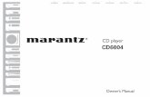 CD player CD6004 - Marantz FRm.marantz.fr/DocumentMaster/FR/CD6004_N_FR_UG_v00.pdf · CD player CD6004 Owner’s Manual SVENSKA NEDERLANDS ESPAÑOL ITALIANO FRANÇAIS DEUTSCH ENGLISH