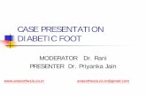 CASE PRESENTATION DIABETIC FOOT - Cloud Object … · CASE PRESENTATION DIABETIC FOOT MODERATOR Dr. Rani PRESENTER Dr. Priyanka Jain .  . anaesthesia.co.in@gmail.com