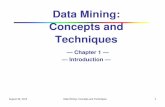 Data Mining: Concepts and Techniques - G.G.U mining 1 30.08.13.pdf · Top-10 most popular data mining algorithms Major issues in data mining. August 30, ... 2013 Data Mining: Concepts