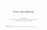 Roots: Open Methods - 國立臺灣師範大學berlin.csie.ntnu.edu.tw/Courses/Numerical Methods/Lectures2012S...Roots: Open Methods ... Recall: Taxonomy of Root-finding Methods ...