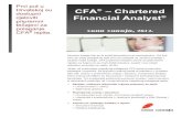 CFA – Chartered Financial Analyst - Zona znanja · obično se traži najmanje CFA level 1, a za voditeljska mjesta sve češće postaje obvezna CFA diploma. CFA diploma je također