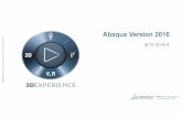 Abaqus Version 2016 - 3D PERSPECTIVES | from Dassault …blogs.3ds.com/korea/wp-content/uploads/sites/6/2015/1… ·  · 2015-12-02Abaqus 환경환환경경환경변수 변변수수변수설정