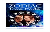 Table of Contents - Zodiac Love Code · Table of Contents: ... person born under a particular Zodiac Sign. ... Libra and Taurus pairing will have a medium compatibility at best.