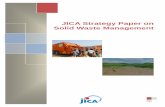 JICA Strategy Paper on Solid Waste Managementgwweb.jica.go.jp/km/FSubject1801.nsf...2014/08/01 | 1. Core perspectives 0 2014 年7 月 JICA Strategy Paper on Solid Waste Management