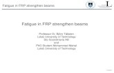 Fatigue in FRP strengthen beams - CoMSIRU in FRP strengthen beams Building Codes Recommendations for strengthened structures under fatigue load 1- The ACI 440.2R-08 (2008) recommendation