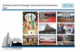 Bombay Stock Exchange International Convention Hall Convention Hall Listing ceremonies ... Large enough to house a crowd of a thousand people, ... The ICH is well-equipped with all