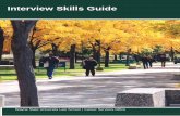 Interview Skills Guide - Wayne Lawlaw.wayne.edu/pdfs/interview-skills-guide.pdf · Interview Skills Guide . ... Be polite to the staff. ... Whenever possible, research your interviewer