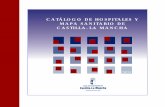 CATÁLOGO DE HOSPITALES Y MAPA SANITARIO …pagina.jccm.es/sanidad/salud/catahosp/catalogo.pdfOrden de 12 de agosto de 1996 por la que se determina el Mapa Sanitario de Castilla-La