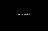 Alvar Aalto - GIZMO · Alvar Aalto! Alvar&Aalto(18981976) Sigfried&Giedion(18881968) Sededelquodiano"Turun &Sanomat”,Turku(192830) & SanatoriodiPaimio(192933 ...