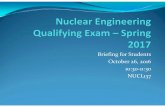 Briefing for Students October 26, 2016 NUCL137 · Purpose of qualifying exam. ... General knowledge ‐Written exam. (1) ... If You Pass Part of the Exam