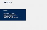 SISTEMAS DE TUBERIA LISTA DE PRECIOS 2017€¦ ·  · 2017-05-05SISTEMAS DE TUBERIA LISTA DE PRECIOS 2017 España. ... VnV Xjbea^Yd hjh gZhiVciZh dWa^\VX^dcZh V hj YZW^Yd i^Zbed