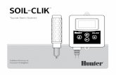 SOIL-CLIK - Hunter Industries kontrol ünitesinden 6 ft (2 m) uzağa sabitleyin. İç mekana veya kontrol ünitesinin kasasına (ACC, I-Core) yerleştirilmesi önerilmektedir.