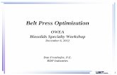 OWEA Biosolids Specialty Workshop - Home · Belt Press Optimization OWEA Biosolids Specialty Workshop ... Calculation: Filtrate Flow • ... –Ratio to wwtp size