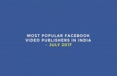 MOST POPULAR FACEBOOK VIDEO PUBLISHERS IN … · MOST POPULAR FACEBOOK VIDEO PUBLISHERS IN INDIA –JULY 2017 METHODOLOGY - Page 1 ... craftsvilla Maybelline New …