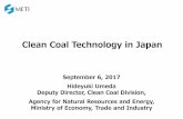 Clean Coal Technology in Japan - JCOAL 一般財団法人 …. Clean Coal Technology in...Clean Coal Technology in Japan September 6, 2017 Hideyuki Umeda Deputy Director, Clean Coal