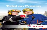 Total en France 2017 - TOTAL S.A. Fondation Total finance le chantier de restauration ... de sa carrière. Pour cela, ... de réussir. SAVOIR ÉVOLUER