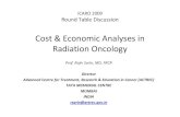 Prof. Rajiv Sarin, MD, FRCR - International Atomic Energy …videoserver1.iaea.org/media/HHW/Radiotherapy/ICARO... ·  · 2011-09-12Cost & Economic Analyses in Radiation Oncology
