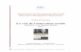 La voie de l’innovation sociale - HEC Parisappli6.hec.fr/amo/Public/Files/Docs/335_fr.pdf · Il commence sa carrière en tant que Président Directeur ... il faut donc réussir