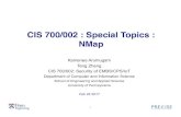 CIS 700/002 : Special Topics : NMap · Introduction to NMap • Nmap: A free and open source utility for network discovery and security auditing • Nmap can check – what hosts