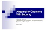Allgemeine Übersicht WS-Securitypi4.informatik.uni-mannheim.de/pi4.data/content/courses/2004-ss/... · Gemeldete Vorfälle (CERT CC) 2003 2002 2001 2000. Allgemeine Übersicht WS-Security