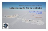 Neutrino Astronomy at the South Pole Latest results … Astronomy at the South Pole Latest results from IceCube Kurt Woschnagg UC Berkeley SLAC Summer Institute August 3, 2011