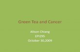 Green Tea and Cancer - UCLA Fielding School of Public … Tea and...of tea consumption •Green tea leaves are ... does green tea actually help protect against ... •Semiquantitative