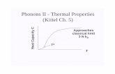 Phonons II - Thermal Properties (Kittel Ch. 5) - SMU Physics · Phonons II - Thermal Properties (Kittel Ch. 5) Heat Capacity C T T3 Approaches classical limit 3 N k B. ... • Fundamental