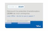 LEAN de mon entreprise - Ecole du Lean Strasbourg Europe. · Lean Office - Qu’est ce que j’y gagne ? Découvrir le potentiel d’amélioration LEAN de mon entreprise Cette journée