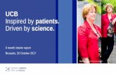 UCB Inspired by patients. Driven by science. · UCB Inspired by patients. Driven by science. 9 month interim report Brussels, 20 October 2017