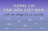 Tương Lai Văn Hóa Việt Nam - hoavouu.comhoavouu.com/images/file/NURRAmEx0QgQAHkV/tuong-lai-van-hoa-viet... · trong tương lai, các con hãy chỉ hành động theo nhận
