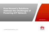 47pt How Huawei’s Solutions - Global Forumglobalforum.items-int.com/gf/gf-content/uploads/2014/04/How_Huawei... · How Huawei’s Solutions ... Case study: high density BTS helps