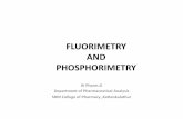 FLUORIMETRY AND PHOSPHORIMETRY - SRM … AFFECTING FLUORESCENCE AND PHOSPHORESCENCE The common factors affecting the fluorescence are as follows. ...