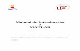 Manual de Introducción a MATLAB - esi2.us.esjaar/Datos/RegAuto/Practica1.pdfa que busque en el manual de usuario cualquier informaci´on adicional que desee. Para el desarrollo de