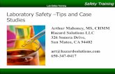 Laboratory Safety Tips and Case Studieshazardsolutions.com/WasteWaterLabTalk 2014.pdf · Laboratory Safety –Tips and Case Studies Arthur Mahoney, ... – Carcinogen Report of Use