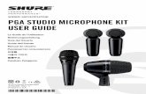 WIRED MICROPHONE PGA STUDIO MICROPHONE KIT … Guide_Shure_PGASTUDIOKIT4.pdf · WIRED MICROPHONE PGA STUDIO MICROPHONE KIT ... Panduan Pengguna Printed in U.S.A. 3 ... 6-12 inches