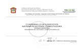 CUADERNILLO DE EJERCICIOS MATEMÁTICAS PARA …tesoem.edu.mx/alumnos/cuadernillos/2010.011.pdf · MATEMÁTICAS PARA COMPUTADORA (PRIMER SEMESTRE) INGENIERÍA EN SISTEMAS COMPUTACIONALES