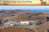 Building Canada’s Next Gold Minings1.q4cdn.com/893791552/files/doc_presentations/2017/12/2018-02-22... · “would”, “will”, “intend”, “plan”, “expect”, “budget