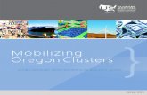 Mobilizing OregonClusters - Cluster Mapping · Mobilizing OregonClusters ... Oregon’s businesses not only suffer from weak national and ... Unemployment in Oregon also remains above