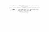 ITIL - Incident- & Problem Management - cs.fau.de · ITIL-Incident- & Problem Management 2 5 Literatur 26 Christian Mertens, Seminar Verl¨asslichkeit und Prozessunterst ¨utzung